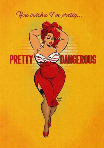 'Pretty Dangerous' Art Print